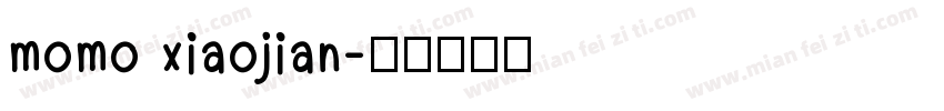 momo xiaojian字体转换